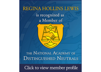 National Academy of Distinguished Neutrals - Regina Hollins Lewis