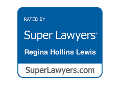 Regina Hollins Lewis, Super Lawyers 2017, 2018, 2019